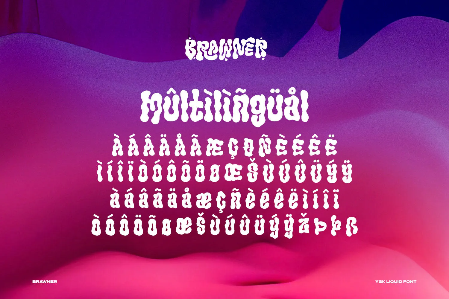 Brawner - Y2K Liquid Font